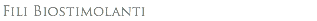 Fili Biostimolanti