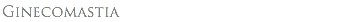 Ginecomastia
